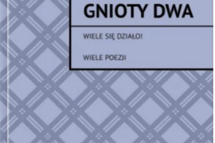 Tomik poezji "Gnioty dwa" Emil Kowalski